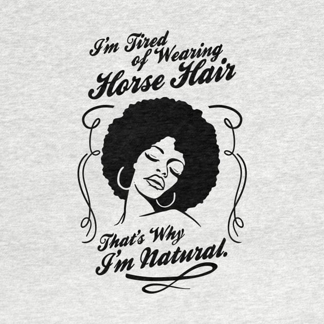 NO MORE HORSE HAIR !! by KinkyRootz